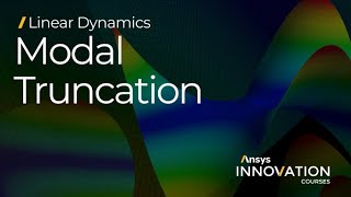 Modal Truncation in Ansys Mechanical — How many modes to include — Lesson 3 [upl. by Suirad790]