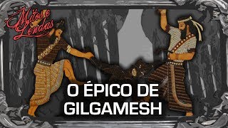 O Épico de Gilgamesh [upl. by Alemrac318]