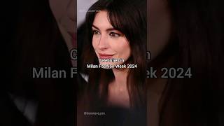 Celebrities in Milan Fashion Week 2024 😍❤️ shortsfeed milanfashionweek annehathaway hyunjin [upl. by Neysa]