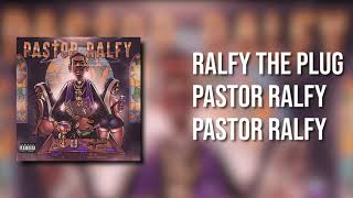 Ralfy The Plug  PASTOR RALFY Official Audio [upl. by Reynold]