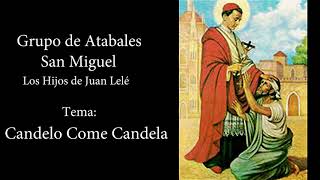 Grupo de Atabales San Miguel  Candelo Come Candela [upl. by Eirene]