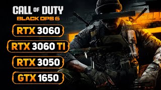 Call of Duty Black Ops 6  RTX 3060 Ti  RTX 3060  RTX 3050  GTX 1650 BETA [upl. by Demakis329]