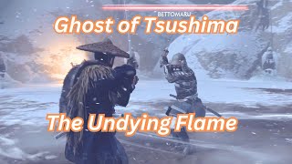 Ghost of Tsushima The Undying Flame [upl. by Arrak]