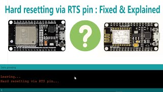 Hard resetting via RTS pin  Fixed amp Explained [upl. by Ahearn]