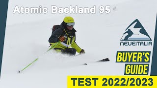 Atomic Backland 95  NeveItalia SkiTest 20222023 [upl. by Taddeusz105]