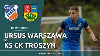 LIVE  URSUS ZAGRA Z WICELIDEREM TABELI  IV liga Ursus Warszawa  KS CK Troszyn [upl. by Xyno]