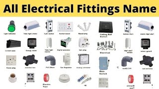 Electrical Fitting Name amp Pictures  Electrical Materials Name  Electrical Accessories List [upl. by Mcmahon]