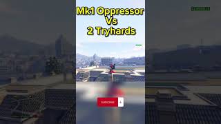 Oppressor Mk1 Vs 2 Tryhards🤷‍♂️💀 gta5 gtaonline fyp gaming gtafreemode gta5shorts gtaclips [upl. by Enaenaj502]