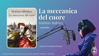 La meccanica del cuore  estratto  🎧 Laudiolibro che vorrei 🎧 [upl. by Leamaj]