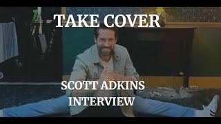 TAKE COVER  SCOTT ADKINS INTERVIEW2024 [upl. by Esej73]