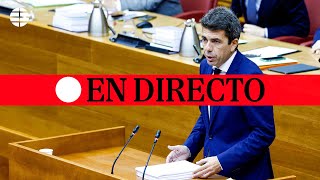 🔴 DIRECTO  Mazón comparece sobre su gestión de la DANA en las Cortes valencianas [upl. by Benjy970]