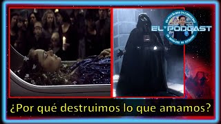 ¿Por qué destruimos lo que amamos La paradoja de Anakin Skywalker [upl. by Adyol]