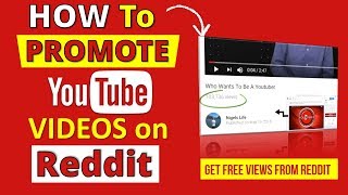 Promote YouTube Channel Reddit 💥 HOW TO Promote YouTube Videos on Reddit [upl. by Shandee737]