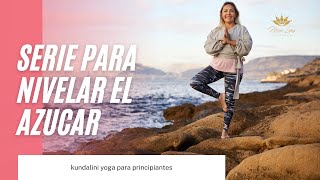 KRIYA PARA NIVELAR EL AZUCAR EN EL CUERPO  KUNDALINI YOGA [upl. by Otilrac]