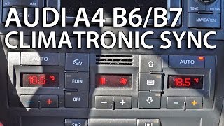 How to sync zones in Climatronic Audi A4 B6  B7 tips amp tricks [upl. by Madalena]