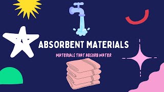 Absorbent Materials  Kids Experiment on absorbent materials  Properties of Materials [upl. by Eizzik]