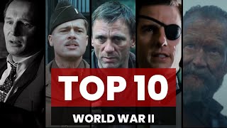 Top 10 World War II Movies [upl. by Dorella621]