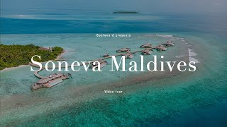 Soneva Resorts Maldives  Boulevard [upl. by Noiz513]