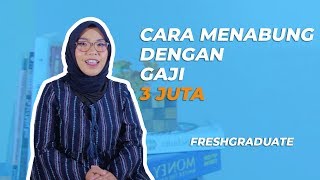 Para Freshgraduate Begini 5 Trik Jitu Menabung dengan Gaji 3 Juta [upl. by Harragan]