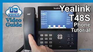 Yealink T48S Phone Tutorial ｜ UD Voice Video Guide [upl. by Gaspard]