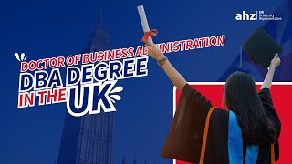 Doctor of Business Administration DBA Degree in the UK Everything You Need to Know [upl. by Lavena]