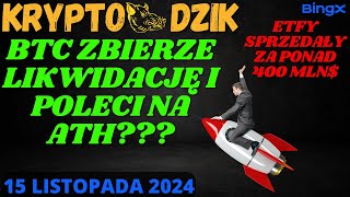 Dzika Analiza 15112024 ETFY SPRZEDAJĄ BTC BTCETHKASXRPLRCMANANATGASSP500DJINASDAQDAX [upl. by Yrehcaz]