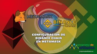 Metamask en Chrome y configurar Binance Smart Chain [upl. by Reba]