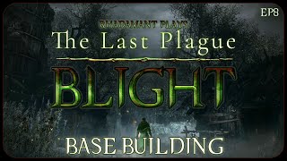 Base Building in The Last Plague Blight  Open World Survival Game  EP8 [upl. by Grobe]