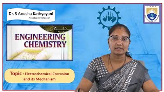 Electrochemical Corrosion and its Mechanism by Dr S Anusha Kathyayani [upl. by Itnaihc]