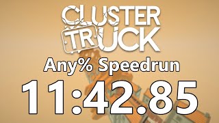 WR Clustertruck Any Speedrun in 1142850 [upl. by Doran]