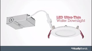 How to Install an LED UltraThin Wafer Downlight  Lithonia Lighting [upl. by Adeuga]