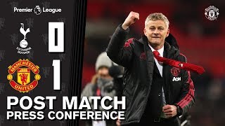 Post Match Press Conference  Tottenham 01 Manchester United  Ole Gunnar Solskjaer [upl. by Ferdinanda386]