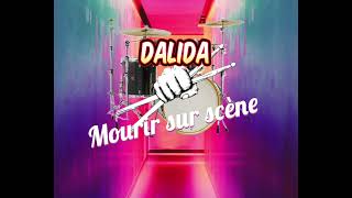 Dalida Mourir sur scène  drumless track [upl. by Eidnam]