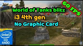 World of Tanks Blitz Test in i34th Gen Intel HD 4400 [upl. by Rutherfurd1]