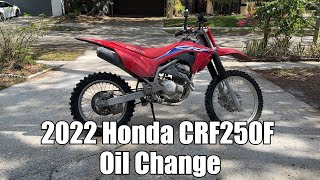 2022 Honda CRF250F Oil Change [upl. by Ahsirat902]