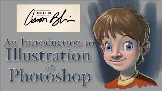 A Basic Introduction to Illustration in Photoshop with Aaron Blaise Great Tutorial for Beginners [upl. by Leonie]