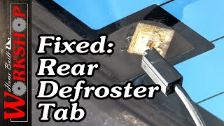 How to fix Rear Defroster Tabs [upl. by Aihsek]