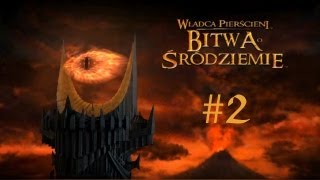 Władca Pierścieni Bitwa o Śródziemie Lets Play 2 [upl. by Bottali]