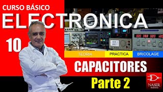 💡 10  CAPACITORES  Parte 2 [upl. by Dahcir963]