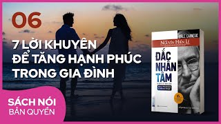 Sách nói Đắc Nhân Tâm Phần 6  Nguyễn Hiến Lê dịch  Thùy Uyên [upl. by Nica]