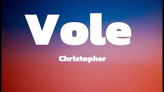 Christopher Muneza  Vole Official Video Lyrics [upl. by Aliuqaj271]