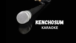 Kenchosum Karaoke [upl. by Ocirrej]