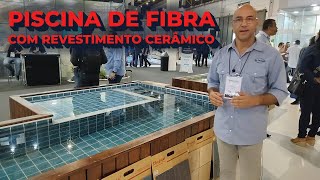 Piscina de Fibra com Revestimento Cerâmico [upl. by Schouten]