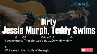 Jessie Murph Teddy Swims  Dirty Guitar Chords Lyrics [upl. by Morty517]