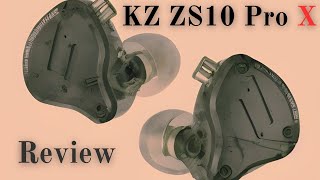 KZ ZS10 Pro X Review Una espantosa X [upl. by Aela]