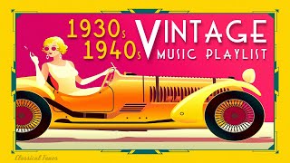 1930s 1940s Vintage Music Playlist  Fascinated Dusty Grooves [upl. by Maye]