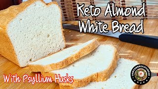 KETO ALMOND WHITE BREAD WITH PSYLLIUM HUSKS  LIGHT amp FIRM [upl. by Kcirdderf95]