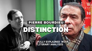 Pierre Bourdieu  Distinction Summary Explained with Literary Analysis [upl. by Tacita680]