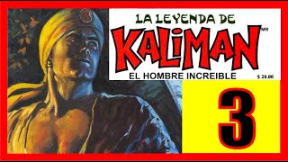 KALIMAN CAPITULO 3 LA LEYENDA DE KALIMAN [upl. by Eileme]