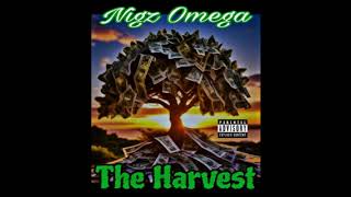 The Harvest  Nigz Omega [upl. by Costin]